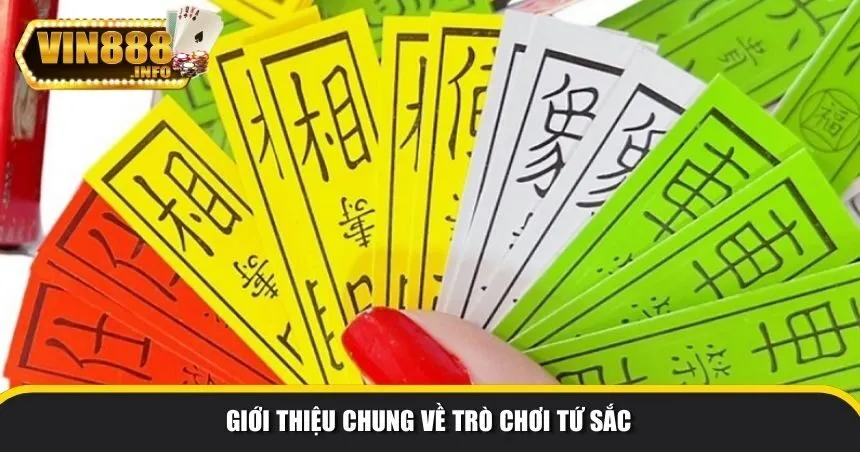 Giới thiệu chung về trò chơi Tứ Sắc